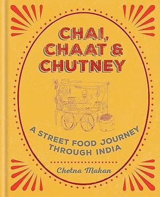 Libro de cocina en inglés "Chai, Chaat & Chutney"