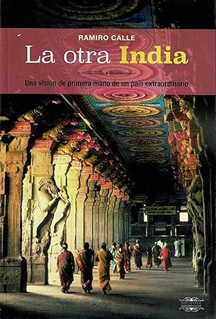 Libro "La Otra India" de Ramiro Calle