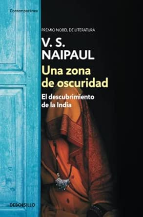 Libro "una zona en la oscuridad" de V.S. Naipul