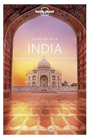 Guía "Lo Mejor de la India" de Lonely Planet