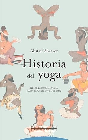 Libro "HIstoria del yoga"  de Alistair Shearer