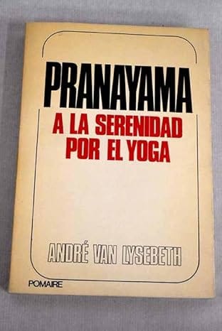 Libro "Pranayama  a la serenidad por el yoga"